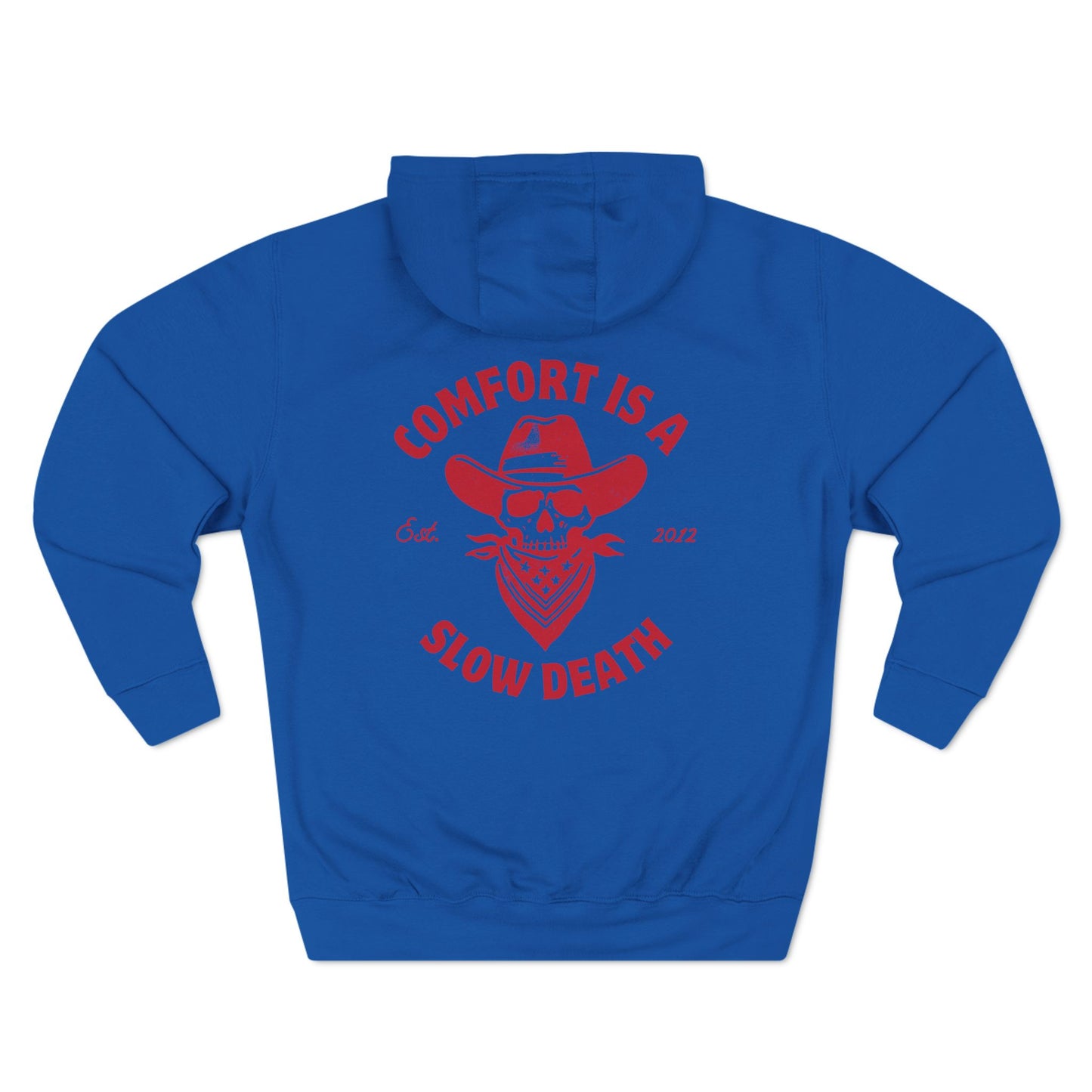 Comfort is a Slow Death Hoodie