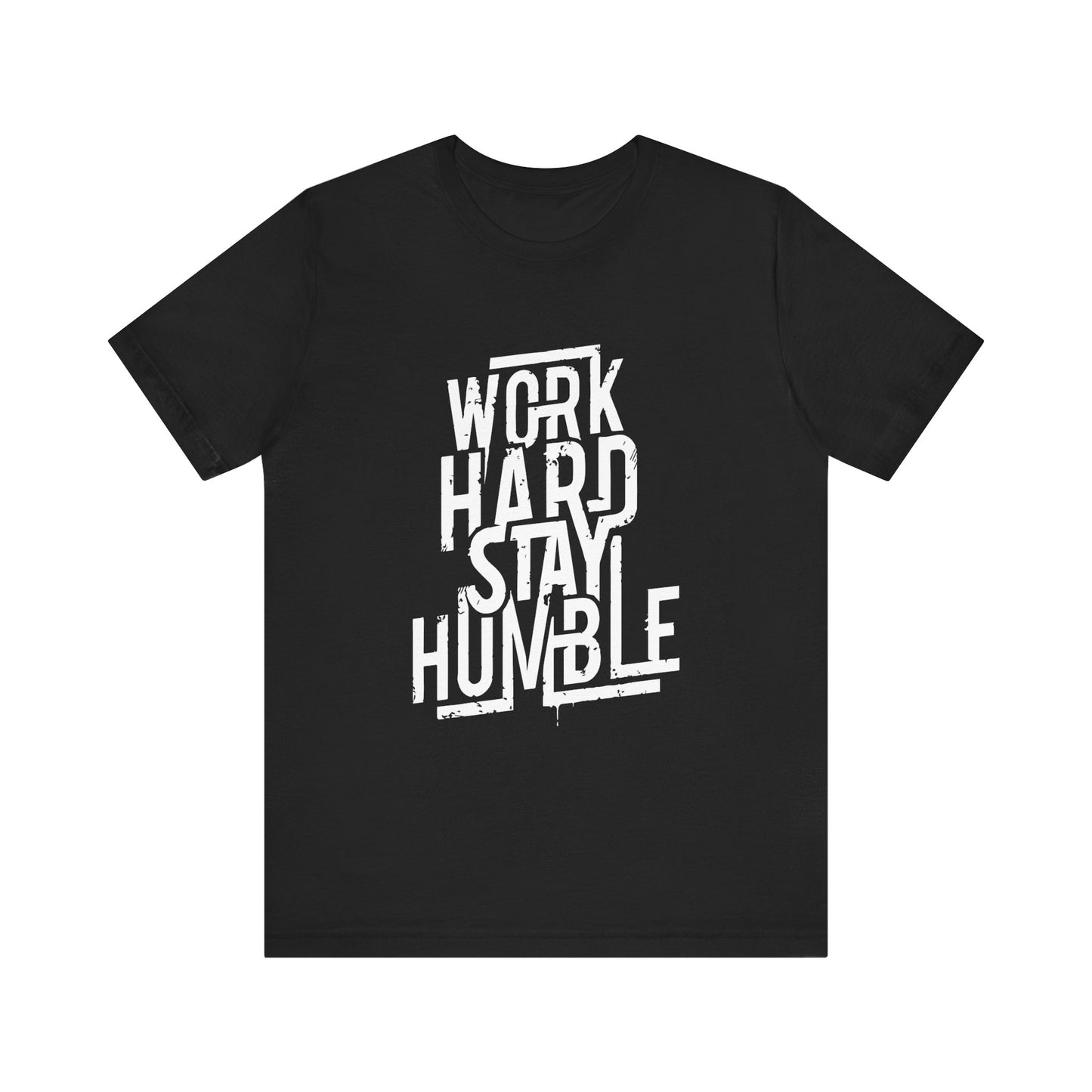 Work Hard Stay Humble Shirt