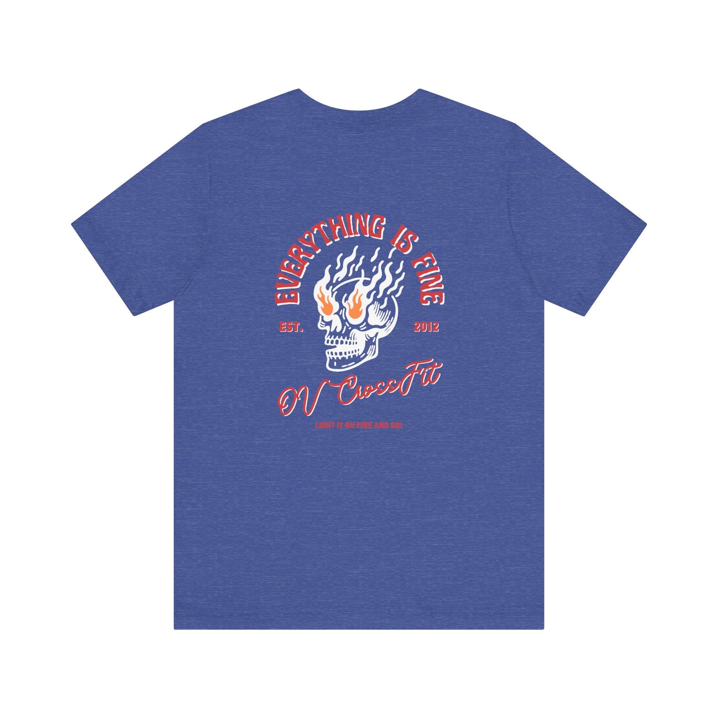 Everything is Fine Shirt