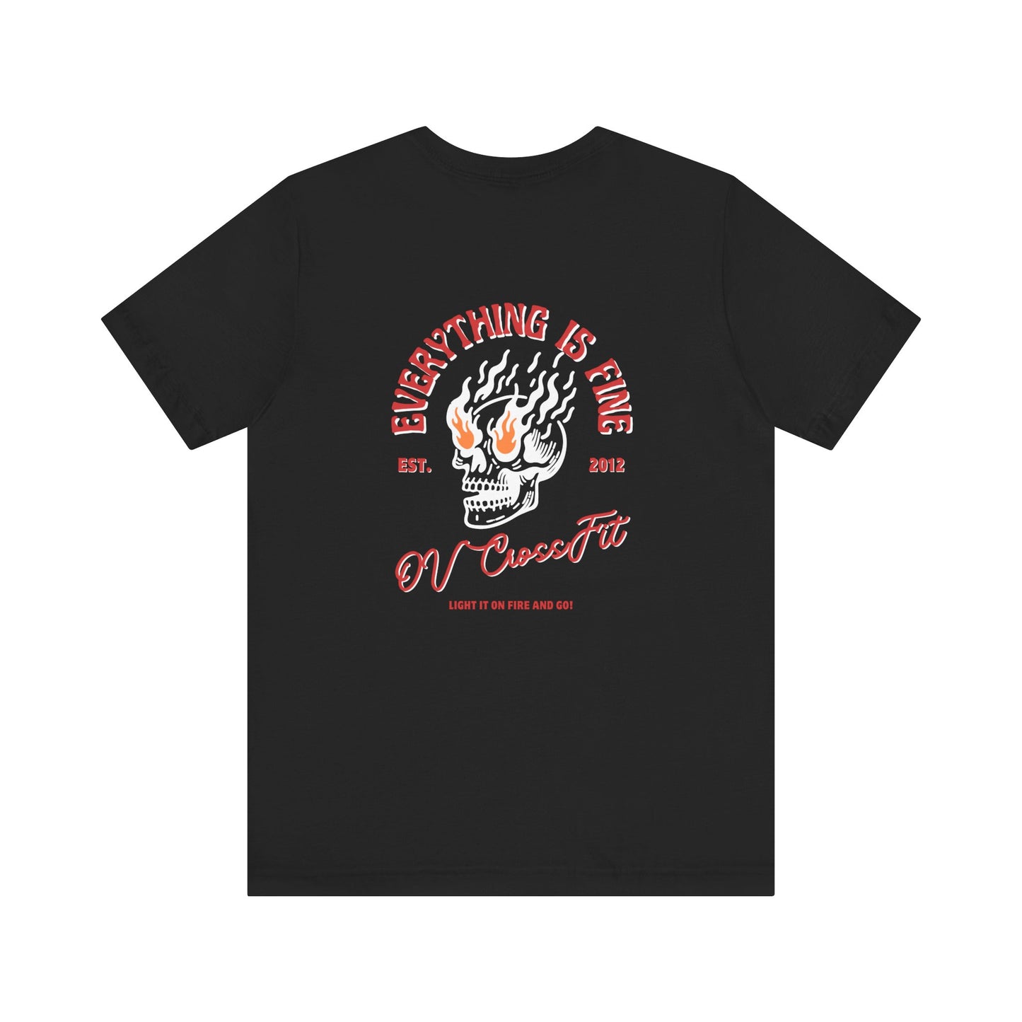 Everything is Fine Shirt