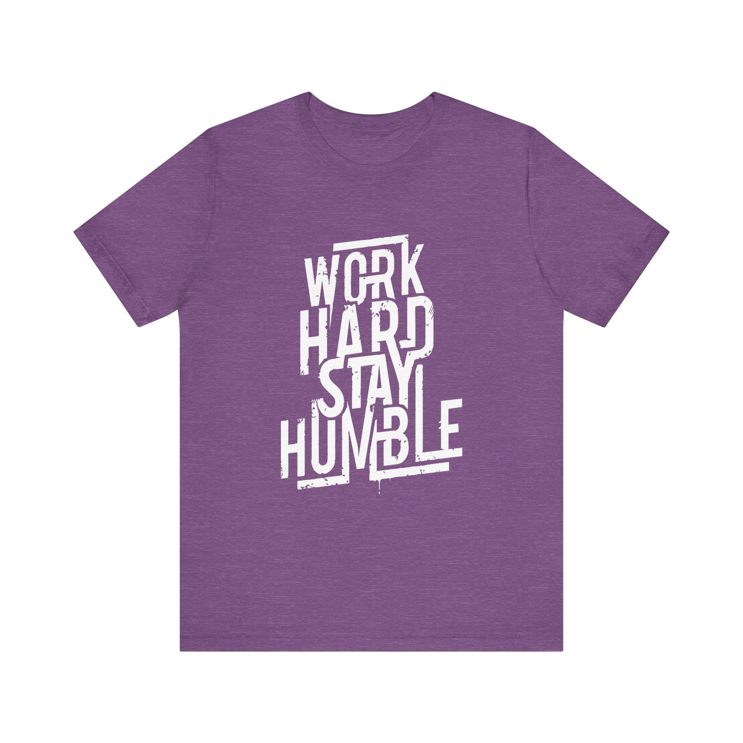 Work Hard Stay Humble Shirt