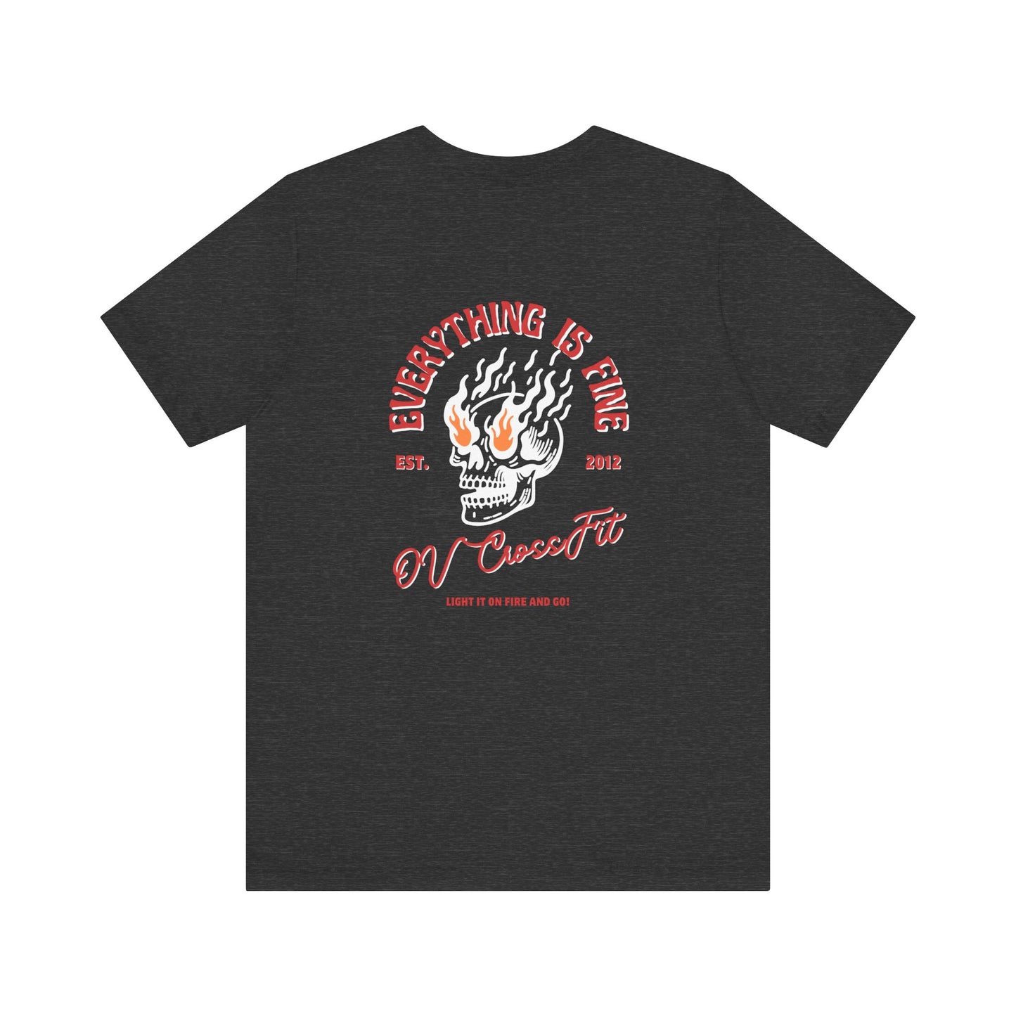 Everything is Fine Shirt