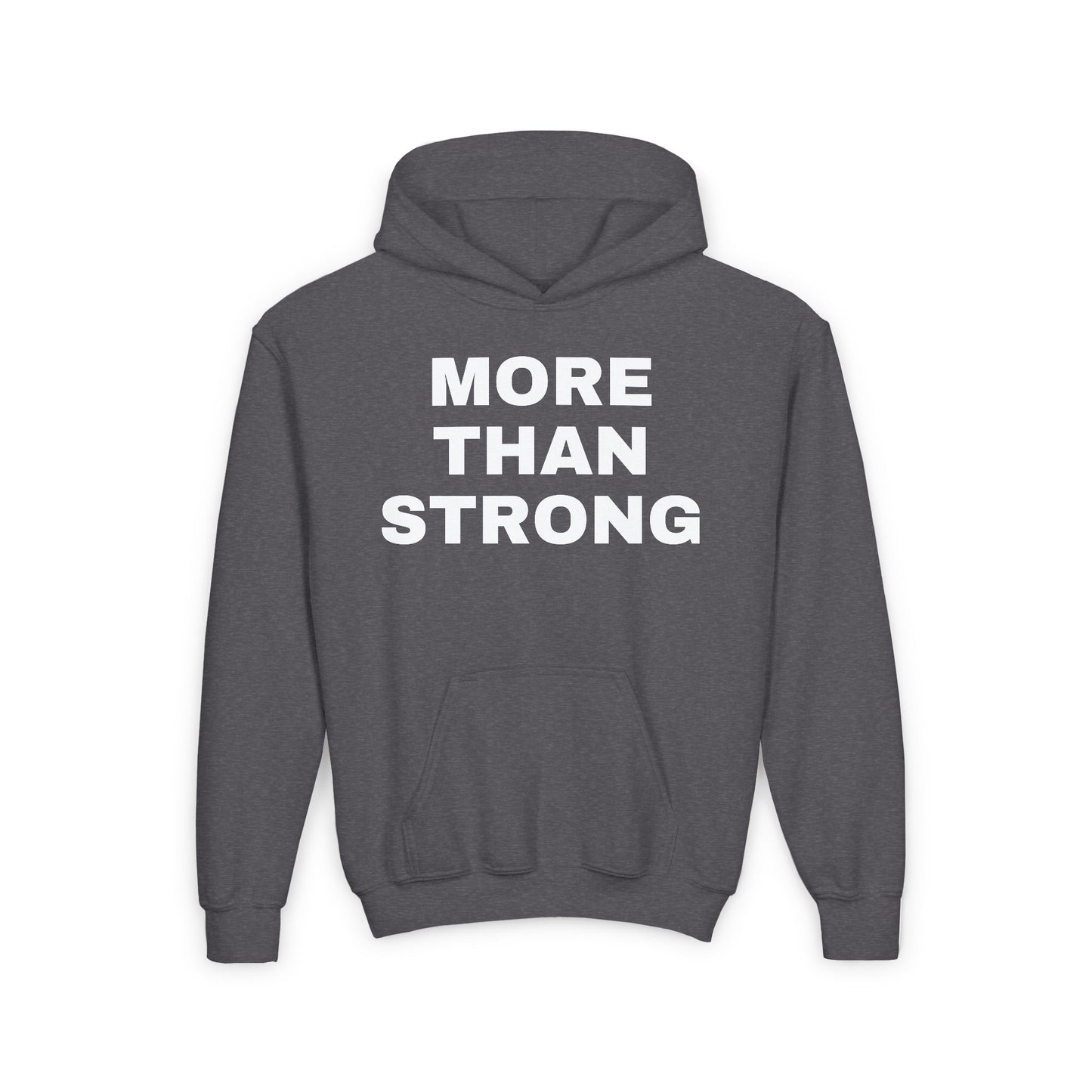 More Than Strong- Youth Hooded Sweatshirt